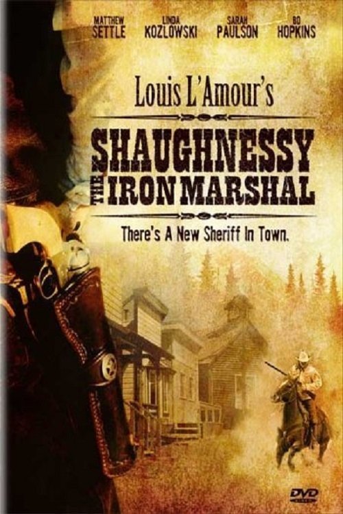 Постер Shaughnessy: The Iron Marshal